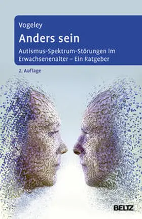 Vogeley |  Anders sein | Buch |  Sack Fachmedien