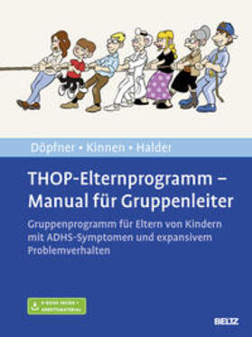 Döpfner / Kinnen / Halder |  THOP-Elternprogramm - Manual für Gruppenleiter | Buch |  Sack Fachmedien