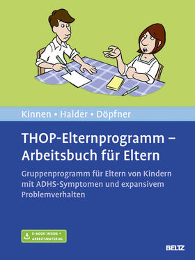 Kinnen / Halder / Döpfner |  THOP-Elternprogramm - Arbeitsbuch für Eltern | Buch |  Sack Fachmedien