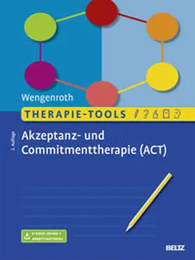 Wengenroth |  Therapie-Tools Akzeptanz- und Commitmenttherapie | Buch |  Sack Fachmedien