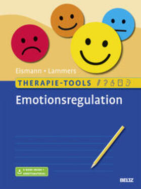 Eismann / Lammers |  Therapie-Tools Emotionsregulation | Buch |  Sack Fachmedien