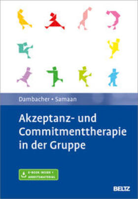 Dambacher / Samaan |  Akzeptanz- und Commitmenttherapie in der Gruppe | Buch |  Sack Fachmedien