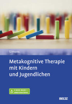 Simons |  Metakognitive Therapie mit Kindern und Jugendlichen | Buch |  Sack Fachmedien