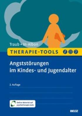 Traub / In-Albon |  Therapie-Tools Angststörungen im Kindes- und Jugendalter | eBook | Sack Fachmedien