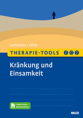 Lammers / Ohls |  Therapie-Tools Kränkung und Einsamkeit | Buch |  Sack Fachmedien