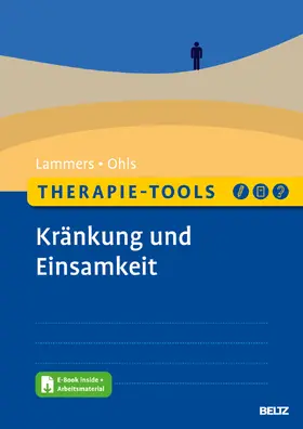 Lammers / Ohls |  Therapie-Tools Kränkung und Einsamkeit | Buch |  Sack Fachmedien