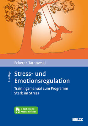 Eckert / Tarnowski |  Stress- und Emotionsregulation | Buch |  Sack Fachmedien
