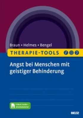 Braun / Helmes / Bengel |  Therapie-Tools Angst bei Menschen mit geistiger Behinderung | eBook | Sack Fachmedien