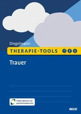 Diegelmann |  Therapie-Tools Trauer | eBook | Sack Fachmedien