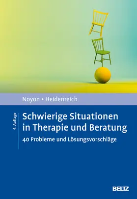 Noyon / Heidenreich | Schwierige Situationen in Therapie und Beratung | Buch | 978-3-621-29158-3 | sack.de