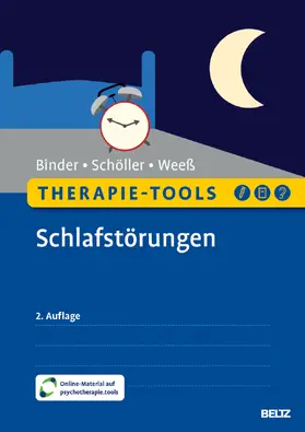 Binder / Schöller / Weeß |  Therapie-Tools Schlafstörungen | Buch |  Sack Fachmedien