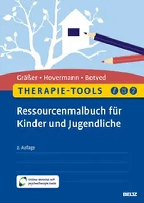 Gräßer / Hovermann jun. / Botved |  Therapie-Tools Ressourcenmalbuch für Kinder und Jugendliche | eBook | Sack Fachmedien