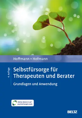 Hoffmann / Hofmann | Selbstfürsorge für Therapeuten und Berater | Medienkombination | 978-3-621-29309-9 | sack.de