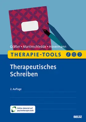 Gräßer / Martinschledde / Hovermann jun. |  Therapie-Tools Therapeutisches Schreiben | Buch |  Sack Fachmedien