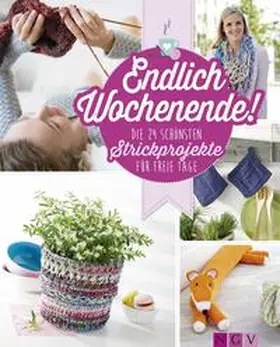 Engel / Herring |  Endlich Wochenende! Die 24 schönsten Strickprojekte für freie Tage | Buch |  Sack Fachmedien