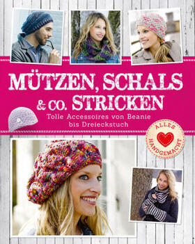 Herring / Sanchez Ortega | Mützen, Schals & Co. stricken | Buch | 978-3-625-21450-2 | sack.de