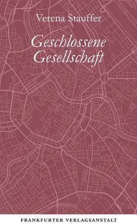 Stauffer |  Geschlossene Gesellschaft | eBook | Sack Fachmedien