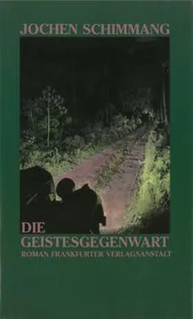 Schimmang |  Die Geistesgegenwart | Buch |  Sack Fachmedien