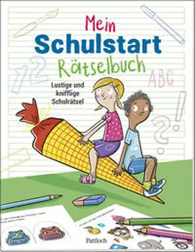 Große Holtforth |  Mein Schulstart-Rätselbuch | Buch |  Sack Fachmedien