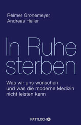 Gronemeyer / Heller |  In Ruhe sterben | Buch |  Sack Fachmedien