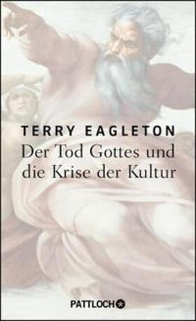 Eagleton |  Der Tod Gottes und die Krise der Kultur | Buch |  Sack Fachmedien