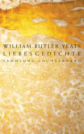 Yeats |  Liebesgedichte | Buch |  Sack Fachmedien