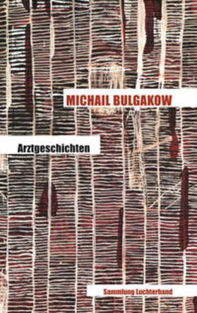 Bulgakow |  Arztgeschichten | Buch |  Sack Fachmedien