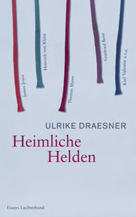 Draesner |  Heimliche Helden | Buch |  Sack Fachmedien