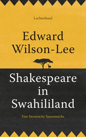 Wilson-Lee |  Shakespeare in Swahililand | Buch |  Sack Fachmedien