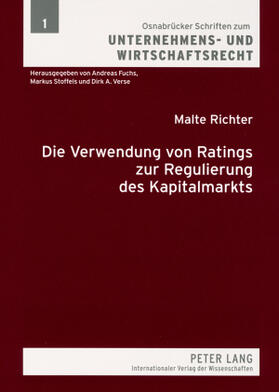 Richter |  Die Verwendung von Ratings zur Regulierung des Kapitalmarkts | Buch |  Sack Fachmedien