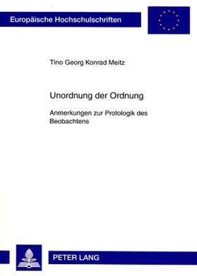 Meitz |  Unordnung der Ordnung | Buch |  Sack Fachmedien