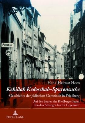 Hoos |  Kehillah Kedoschah - Spurensuche | Buch |  Sack Fachmedien