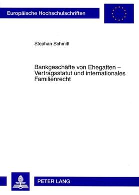 Schmitt |  Schmitt, S: Bankgeschäfte von Ehegatten | Buch |  Sack Fachmedien