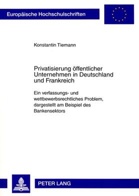 Tiemann |  Tiemann, K: Privatisierung öffentlicher Unternehmen in Deut. | Buch |  Sack Fachmedien