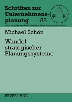 Schön |  Wandel strategischer Planungssysteme | Buch |  Sack Fachmedien