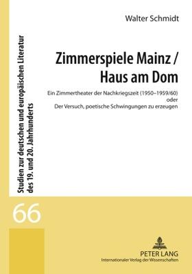 Schmidt |  Zimmerspiele Mainz / Haus am Dom | Buch |  Sack Fachmedien