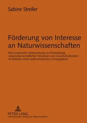 Streller |  Förderung von Interesse an Naturwissenschaften | Buch |  Sack Fachmedien