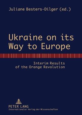 Besters-Dilger |  Ukraine on its Way to Europe | Buch |  Sack Fachmedien