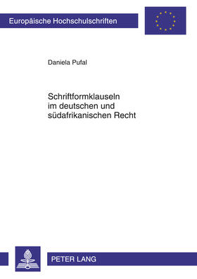 Pufal |  Schriftformklauseln im deutschen und südafrikanischen Recht | Buch |  Sack Fachmedien