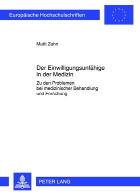 Zahn |  Der Einwilligungsunfähige in der Medizin | Buch |  Sack Fachmedien