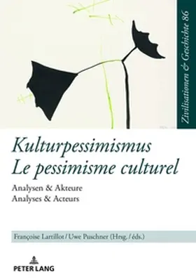 Lartillot / Puschner | Kulturpessimismus / Le pessimisme culturel | Buch | 978-3-631-67731-5 | sack.de