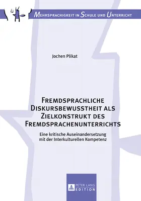 Plikat |  Fremdsprachliche Diskursbewusstheit als Zielkonstrukt des Fremdsprachenunterrichts | eBook | Sack Fachmedien