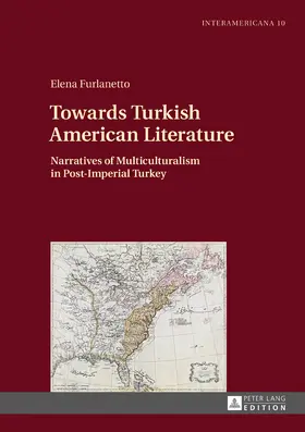 Furlanetto |  Towards Turkish American Literature | eBook | Sack Fachmedien