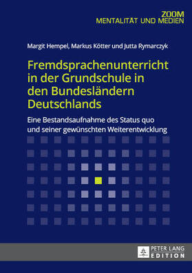 Hempel / Kötter / Rymarczyk |  Fremdsprachenunterricht in der Grundschule in den Bundesländern Deutschlands | eBook | Sack Fachmedien