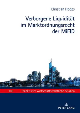 Hoops | Verborgene Liquidität im Marktordnungsrecht der MiFID | Buch | 978-3-631-77005-4 | sack.de