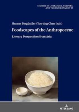 Bergthaller / Chen |  Foodscapes of the Anthropocene | Buch |  Sack Fachmedien