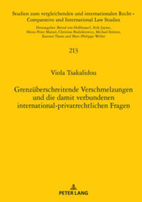 Tsakalidou |  Grenzüberschreitende Verschmelzungen und die damit verbundenen international-privatrechtlichen Fragen | Buch |  Sack Fachmedien