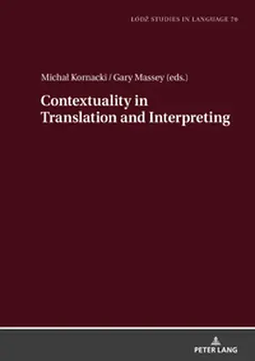 Kornacki / Massey |  Contextuality in Translation and Interpreting | Buch |  Sack Fachmedien