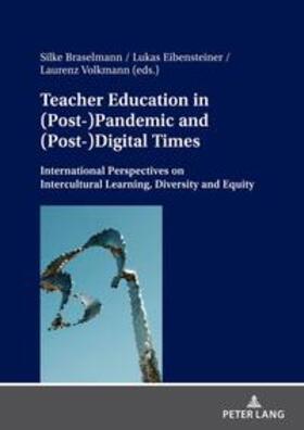  Teacher Education in (Post-)Pandemic and (Post-)Digital Times | Buch |  Sack Fachmedien