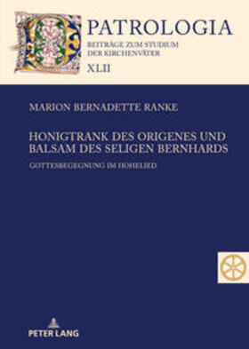Ranke |  Honigtrank des Origenes und Balsam des seligen Bernhards | Buch |  Sack Fachmedien